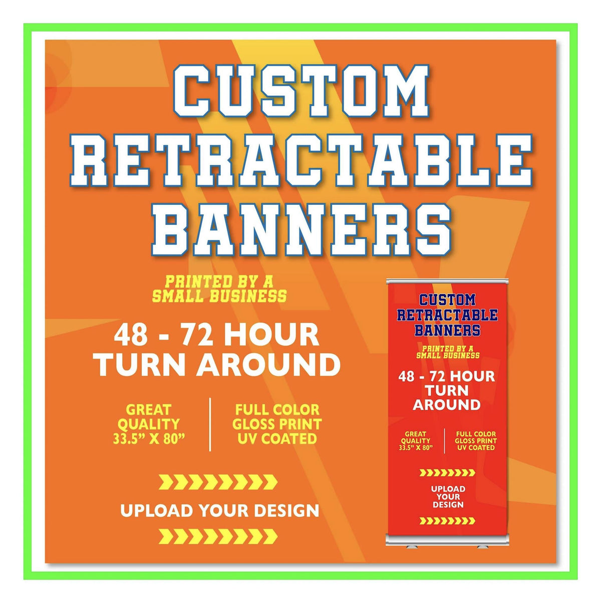 Retractable Banner Signs - Custom - Free Rush Delivery! 33.5 in x 80 in - Printed by A Small Business