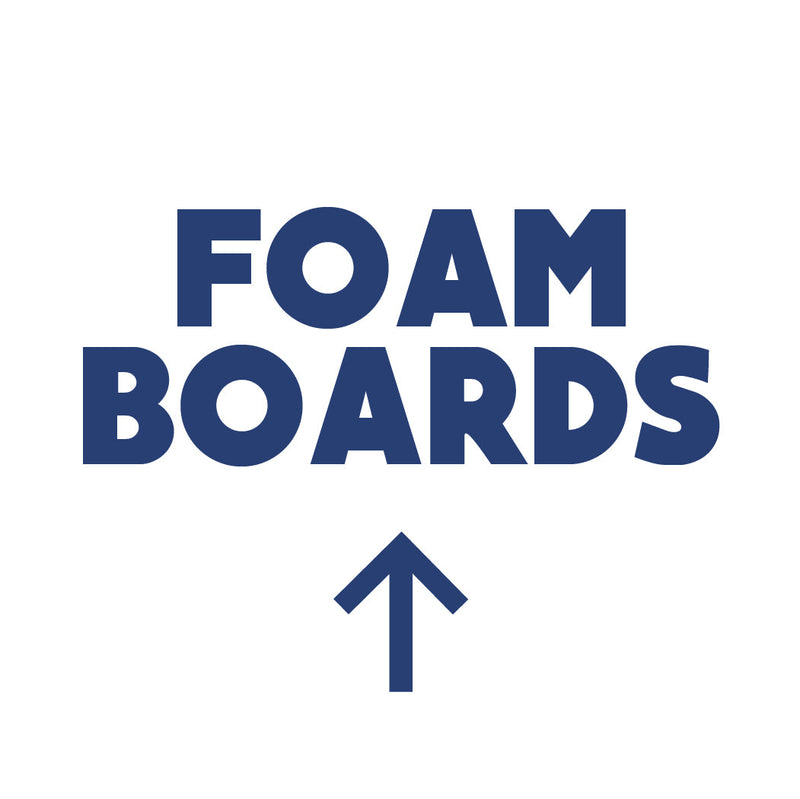 FOAM BOARDS