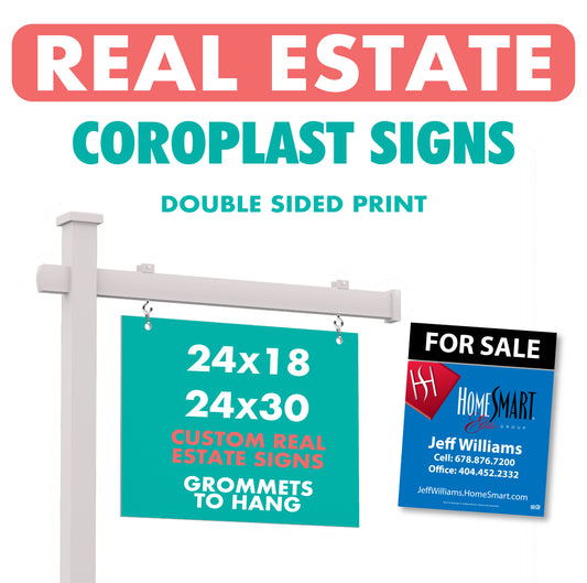 Real Estate Signs - Coroplast Material