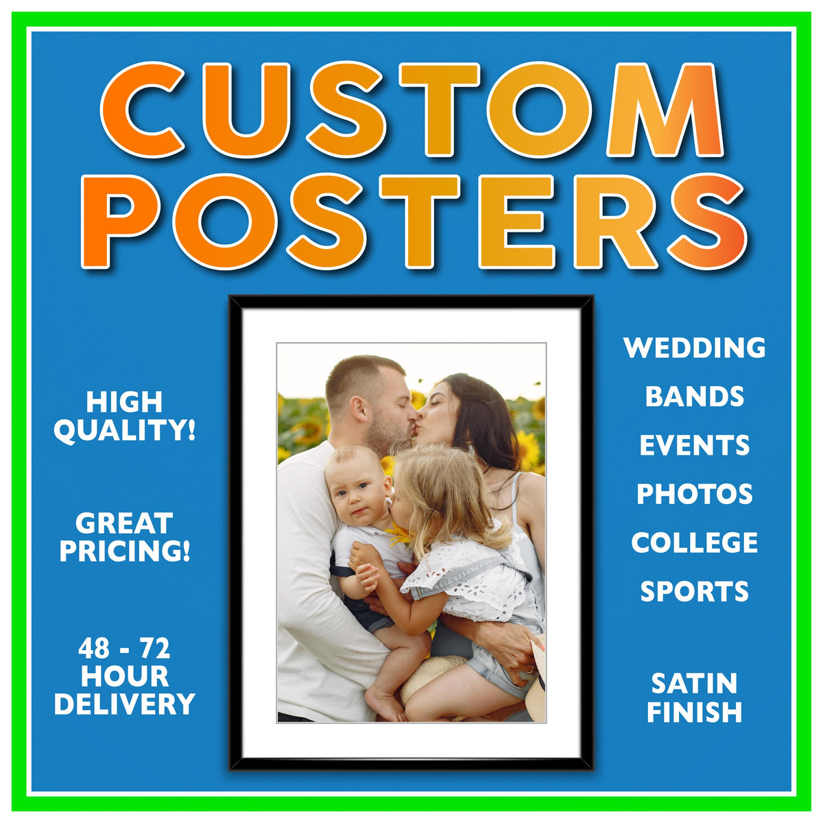 Poster Printing, Custom Printing, Photo Poster Prints, Fast Delivery, High Quality and SUPER SICK!