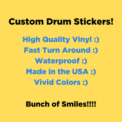 Custom Drum Sticker, Custom Drum Decal - Add Custom Image or Logo - Multiple Sizes - Waterproof! Fast Delivery