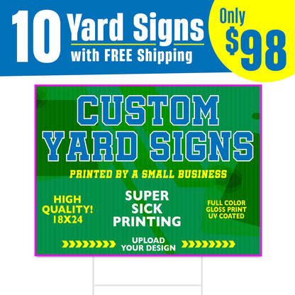 Custom Yard SIGNS 18 x 24 - in use