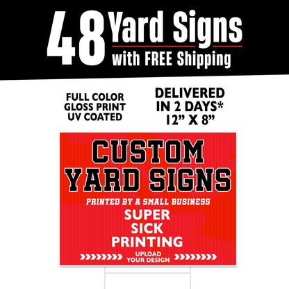 48 Custom Yard SIGN Printing - detail view