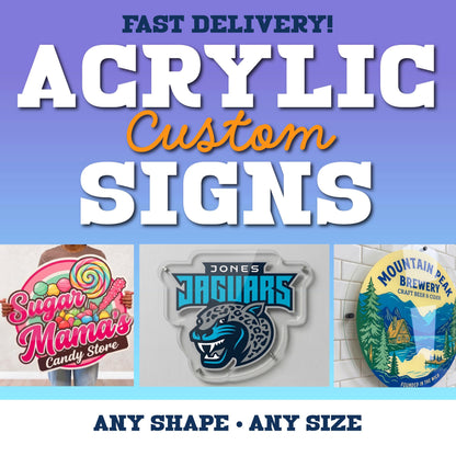 Custom acrylic sign by Super Sick Printing