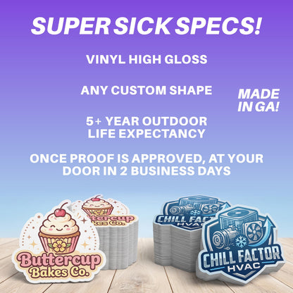 Custom stickers by Super Sick Printing